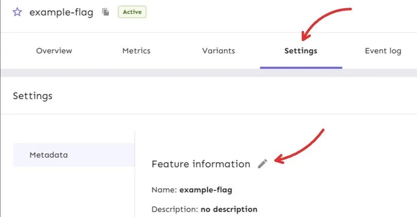 From your flag page in Unleash, you go to Settings and edit the settings for your flag called 'feature information'.